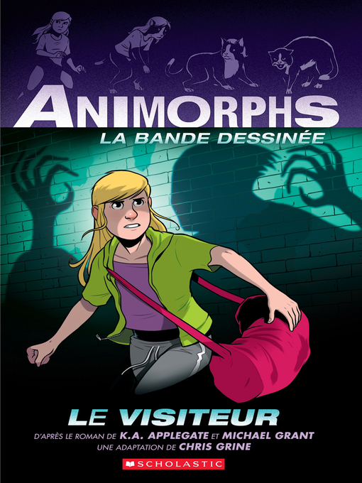 Title details for Animorphs La bande dessinée by K. A. Applegate - Available